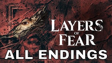 LAYERS OF FEAR (2023) ALL ENDINGS (The Painter, The Daughter, The Musican, The Actor & The Writer)