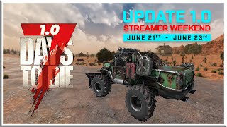 7 Days to Die - Streamer Weekend 1.0 - LETS GO!