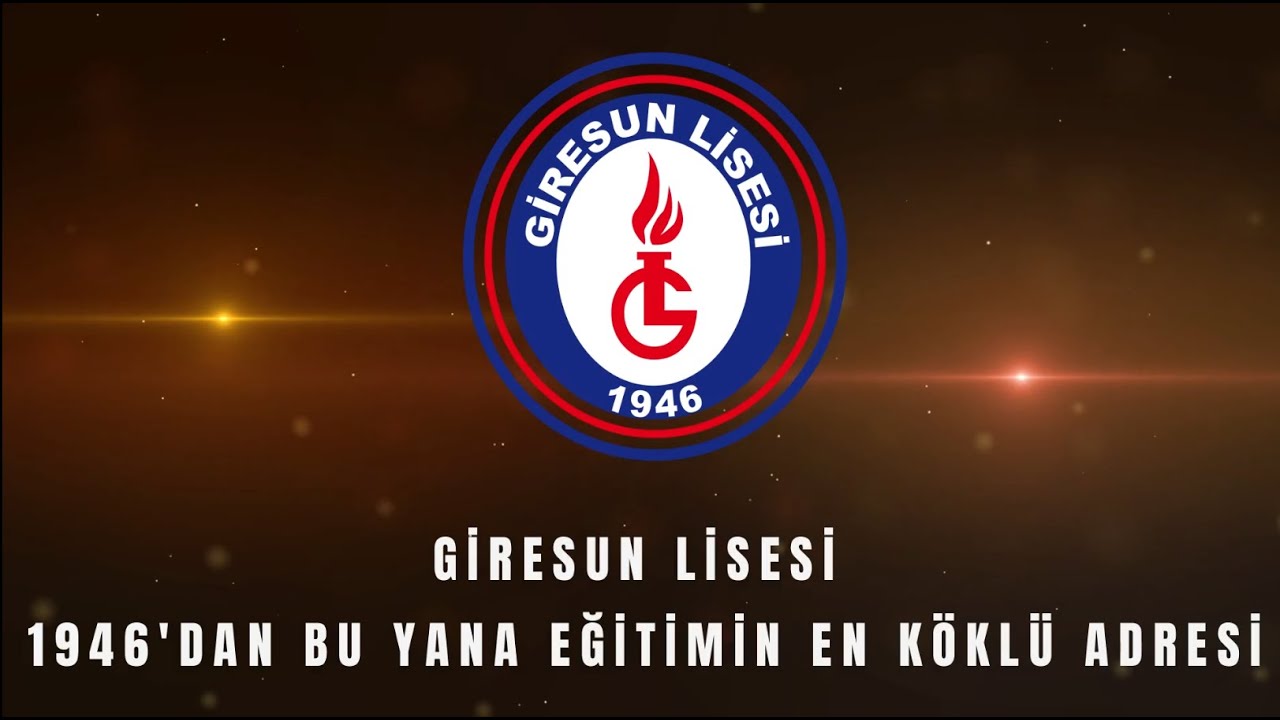Giresun Lisesi Tanıtım Videosu 2025