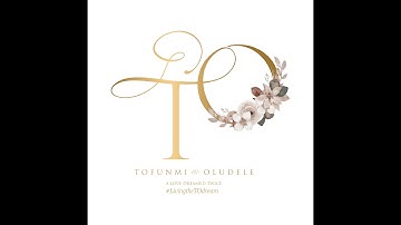 Traditional Wedding of Oludele & Tofunmi, Friday 24th OCT. 2025