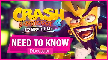 Everything you NEED to know Before LAUNCH DAY (2nd October) - Crash Bandicoot 4: It’s About Time