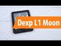 Распаковка Dexp L1 Moon / Unboxing Dexp L1 Moon