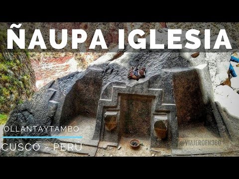 ÑAUPA IGLESIA el portal cósmico [SECRETO] hacia MachuPicchu?