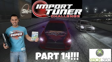 Import Tuner Challenge Part 14 Xbox 360 - A Bit of Slip Slap!