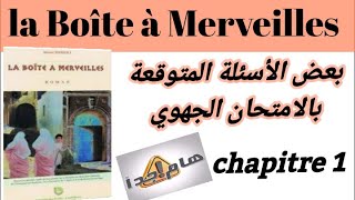 question réponse chapitre 1#la boîte à Merveilles#بعض الأسئلة المتوقعة بالامتحان الجهوي#استعد للامتح