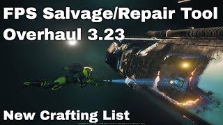3.23 New Vulture Crafting List & FPS Salvaging & Repairing Tool Rebalance