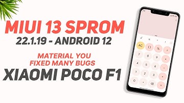 Poco F1 | MIUI 13 SPRom 22.1.19 | Android 12 | Material You | Fixed Many Bugs | Aod, Voice Changer