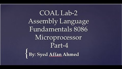 COAL Lab 2 : Assembly Language Fundamentals Part 4