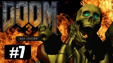 Doom 3: BFG edition ep 7: Giant spiders
