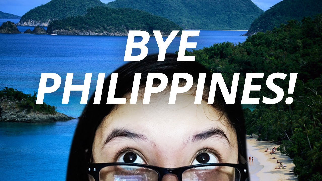 Leaving the Philippines YouTube