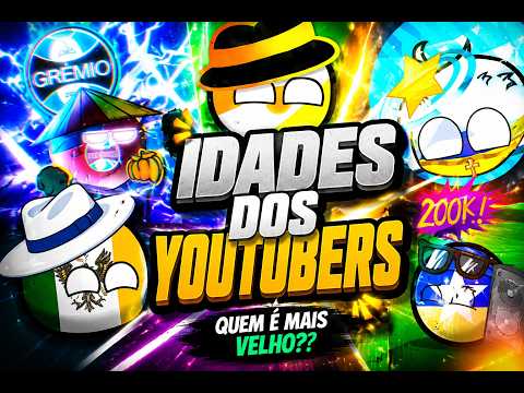 qual é a idade dos CBTUBERS
