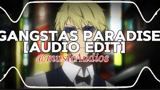 gangstas paradise -coolio「audio edit」