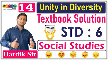 Class 6 | 14. Unity in Diversity | GSEB | Exercise Solution | Hardik Sir | iEduClass