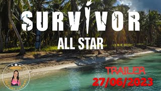 Survivor All Star | 27/06/2023 | Trailer