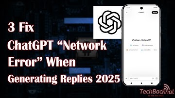 How to Fix ChatGPT “Network Error” When Generating Replies 2025