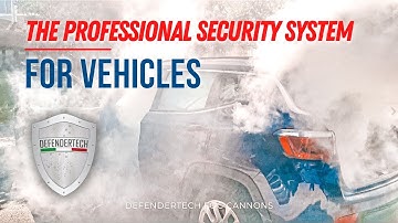 The Professional Security System for Vehicle | DEFENDERTECH FOG CANNONS