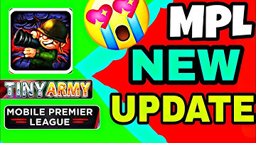 TINY ARMY 💂MPL NEW UPDATE💂 ll Explain Full Features ll