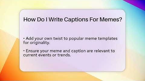 How Do I Write Captions For Memes? - Everyday-Networking