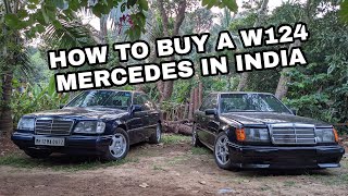 How to buy a W124 in India and differences between pre and post facelift