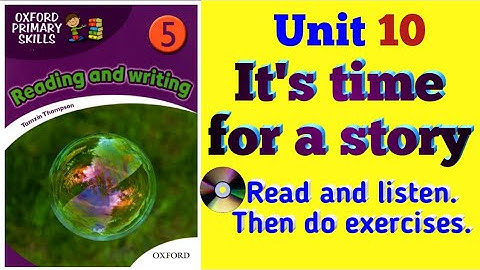 Oxford Primary Skills Reading and Writing 5 Level 5 Unit 10 It