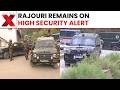 J&amp;K: Rajouri Anti-Terror Operation Enters Day 10 as Forces Intensify Forest Search | NewsX