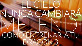 Melendi - El cielo nunca cambiará (Dragón 3) (Piano Cover) + ACORDES/LETRA