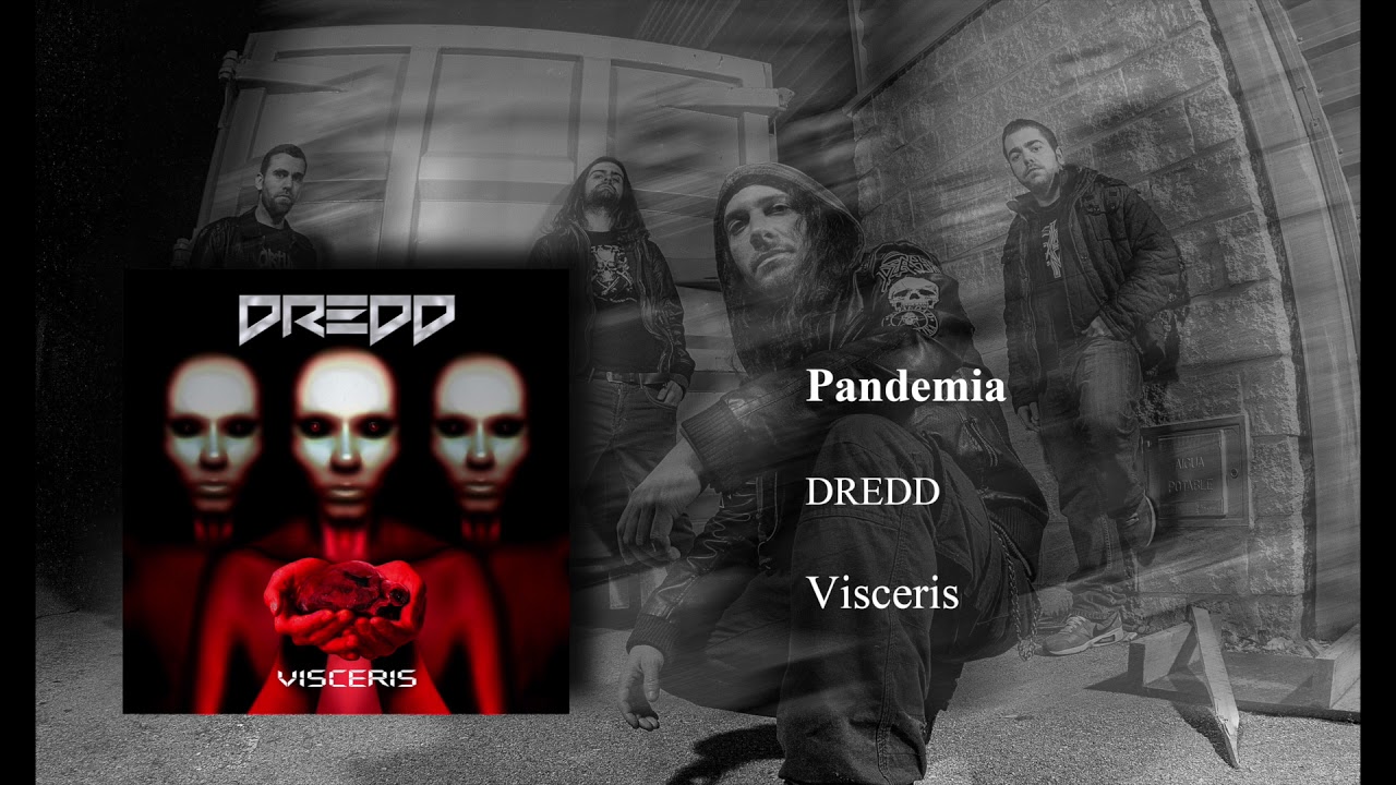 Watch DREDD - Pandemia (Visceris 2012) on YouTube Watch DREDD - Pandemia (Visceris 2012) on YouTube
