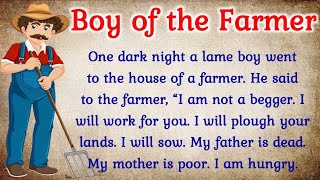 The Boy of the Farmer | English Stories | Learning English