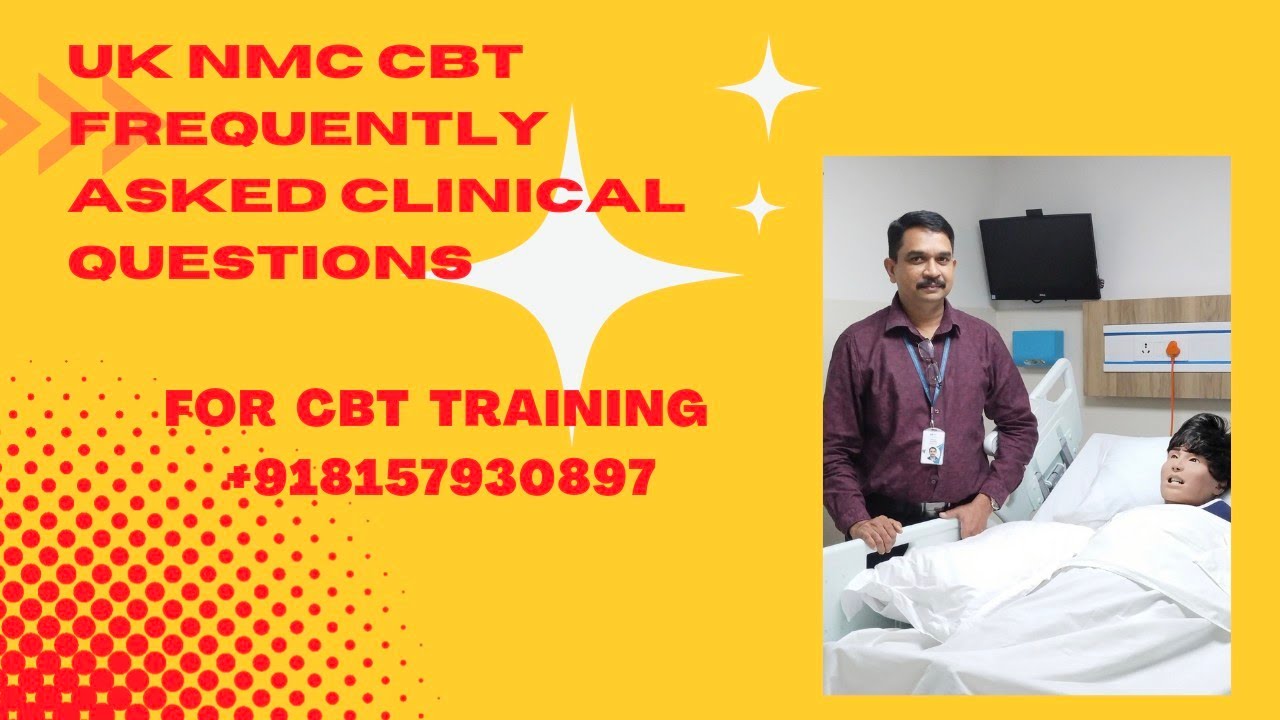 uk-nmc-cbt-exam-frequently-asked-clinical-questions-part-1