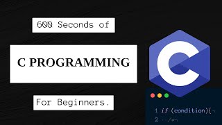 C Language Basics for Beginners in 10 Minute