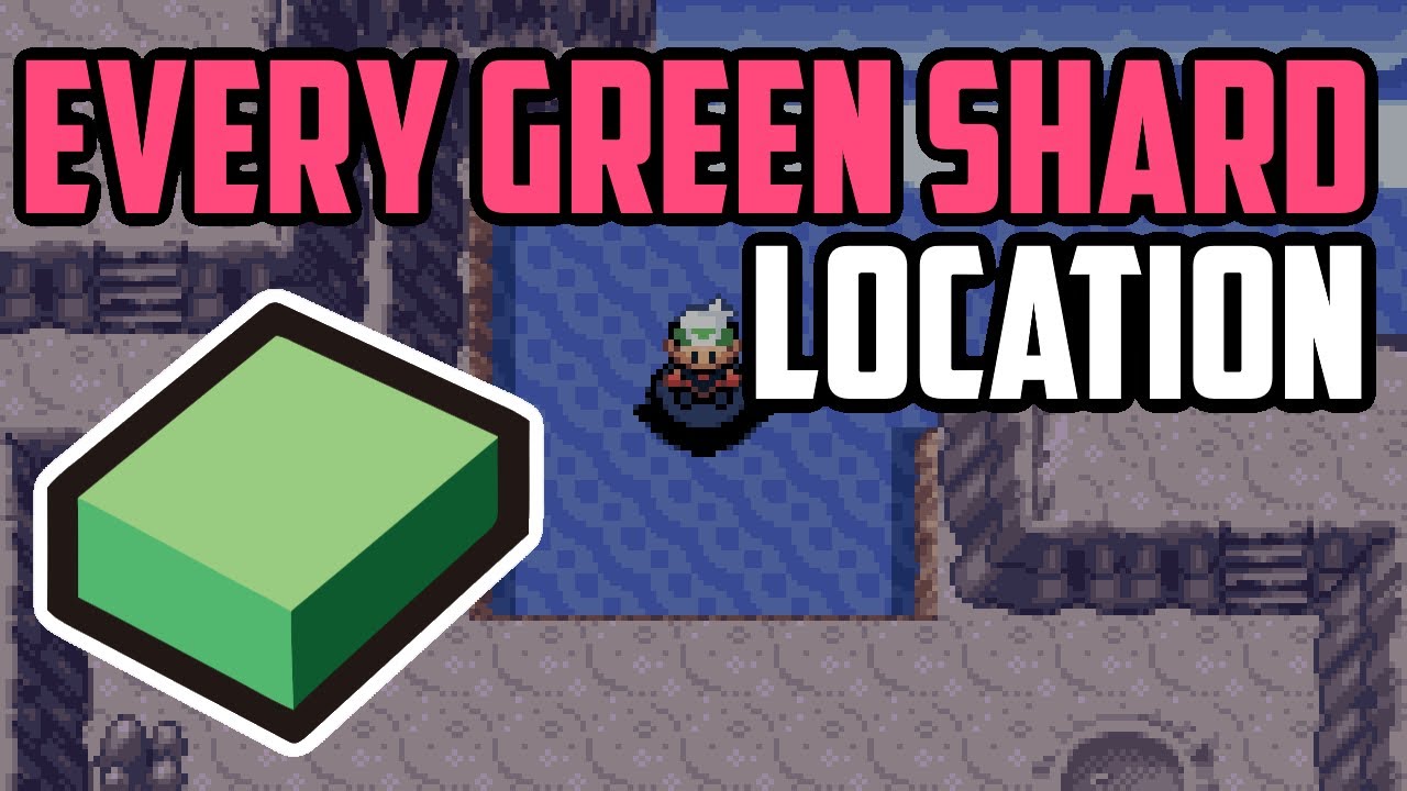 Where to Find Green Shards (All Methods) Pokémon Emerald YouTube