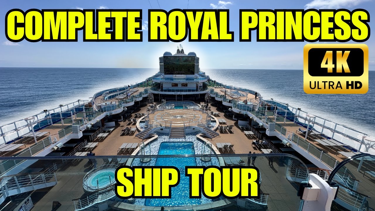 COMPLETE ROYAL PRINCESS SHIP TOUR | DECK BY DECK