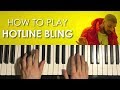 HOW TO PLAY Drake Hotline Bling Piano Tutorial Lesson 