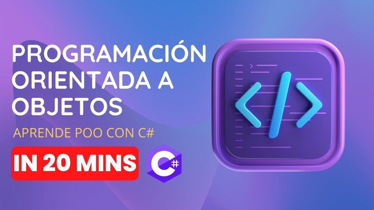 Programación Orientada a Objetos en C# | POO con C# en 20 minutos - YouTube