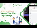 Step 5: Create Your First Trip Package Using WP Travel | Creating Your Travel Website