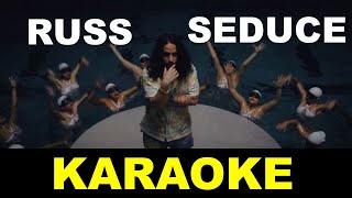 Russ - Seduce feat Capella Grey - Karaoke