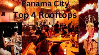 Top 4 Most Popular Rooftops in Panama City Panama
