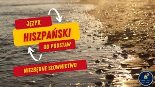 🟢 Język hiszpański OD PODSTAW - Podstawowe zwroty - Nauka języka hiszpańskiego dla początkujących