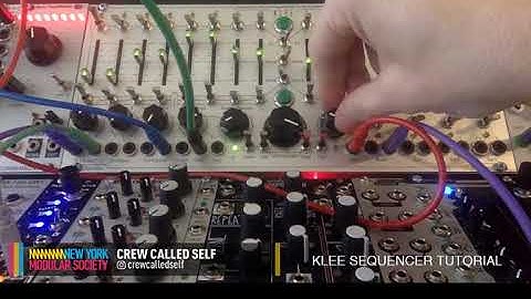 Crew Called Self - Klee Sequencer Tutorial
