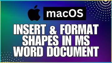 How to Insert and Format Shapes In a Microsoft Word Document-For MAC Users