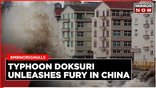 Typhoon Doksuri | Landfall in Fujian | Heavy Rains, Power Cuts, Destruction in China | World News