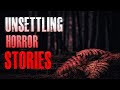 20 TRUE Scary UNSETTLING Horror Stories From The Internet | True Scary Stories