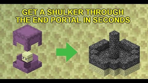 How to Get a Shulker Through The End Portal in SECONDS