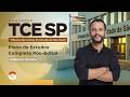 Concurso TCE SP 2026: Plano de Estudos Completo Pós-Edital