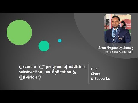C Program of addition, subtraction, multiplication & division.