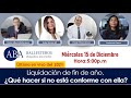 Liquidación de fin de año, ¿Qué hacer sino estoy de acuerdo con ella?