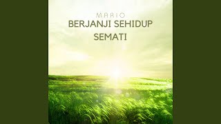 Berjanji Sehidup Semati