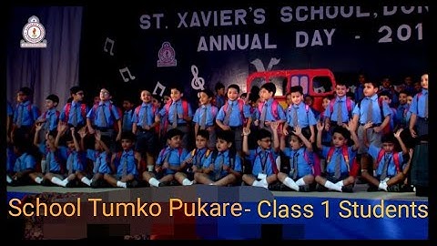 "School Tumko Pukare" by Class 1 Students,  St.Xavier