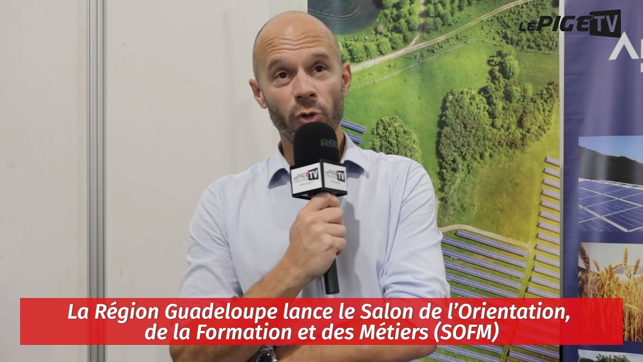 La Région Guadeloupe lance le Salon de l’Orientation, de la Formation et des Métiers (SOFM)