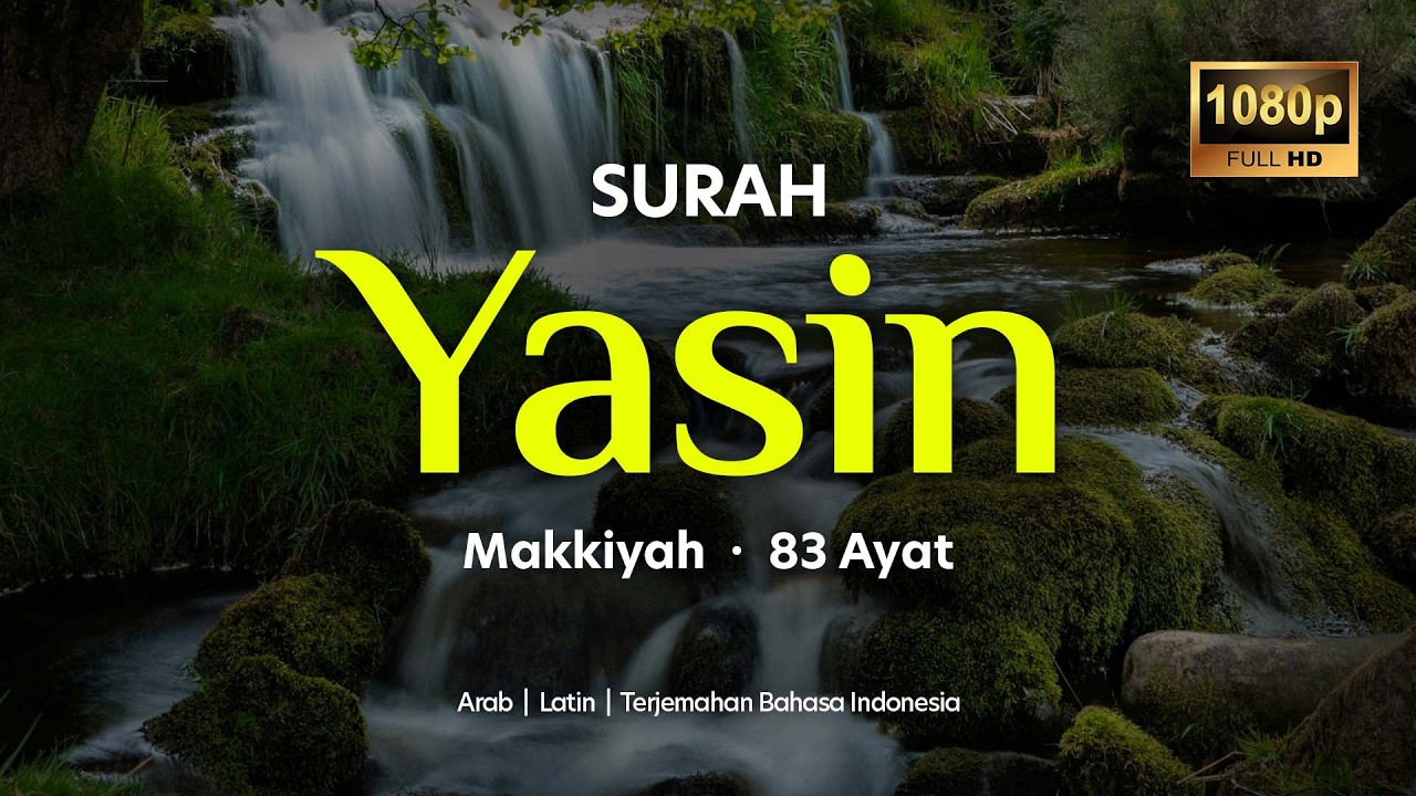 YASIN FULL VERSI 83 AYAT | Murrotal Al-Qur'an Merdu dan Menenangkan Hati